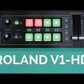 Roland V-1 HD Video Switcher